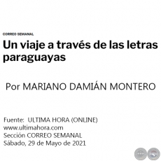 UN VIAJE A TRAVÉS DE LAS LETRAS PARAGUAYAS - Por MARIANO DAMIÁN MONTERO - Sábado, 29 de Mayo de 2021